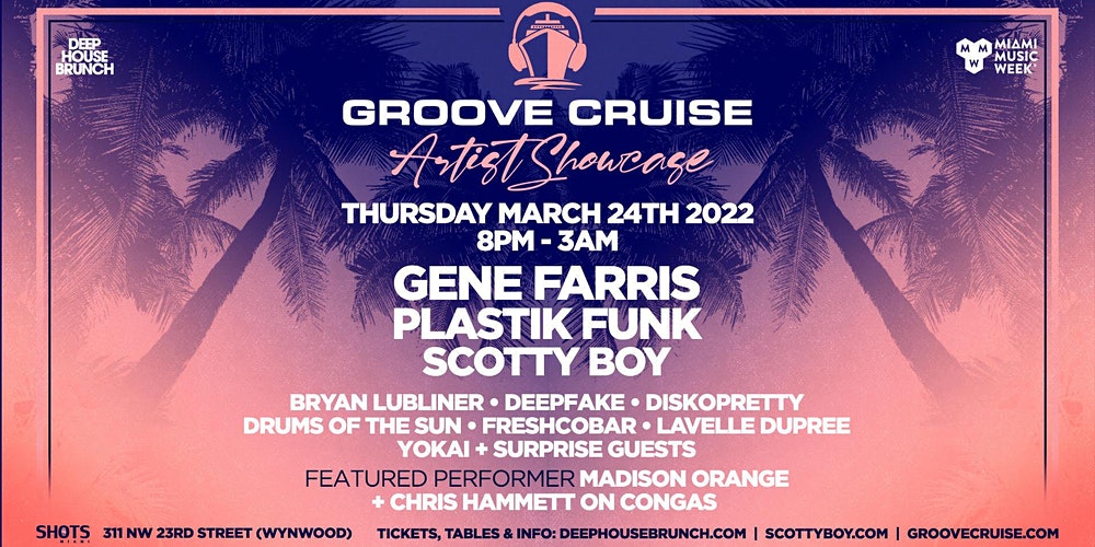 Groove Cruise: Miami Music Week 2022