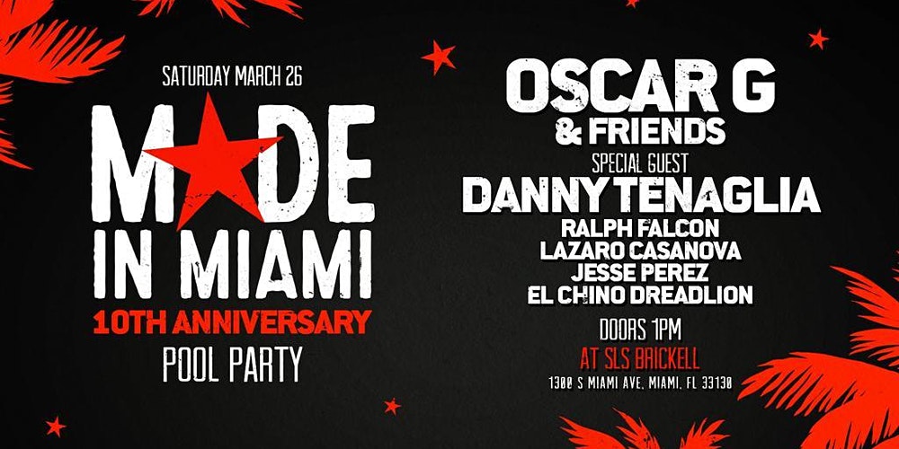 Made In Miami 10 Year Anniversary Pool Party 2022