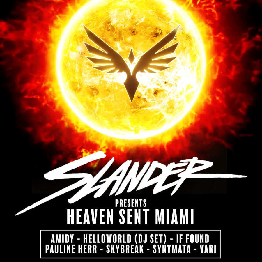 Slander Presents: Heaven Sent Miami 2022