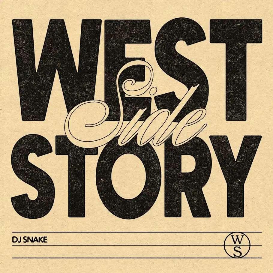 DJ Snake Returns With Brand-New Single “Westside Story” — DJ Life